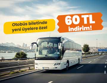 Üye Ol, Otobüste 60 TL İndirim Kazan!