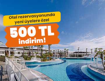 Üye Ol, Otel Rezervasyonlarında İndirim Kazan!