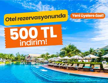 Üye Ol, Otel Rezervasyonlarında İndirim Kazan!