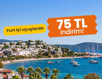 Yurt İçi Uçuşlarda 75 TL İndirim!