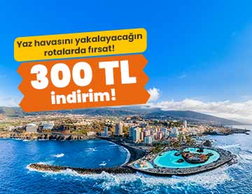Kasım’da Yaz Rotalarına 300 TL İndirim!