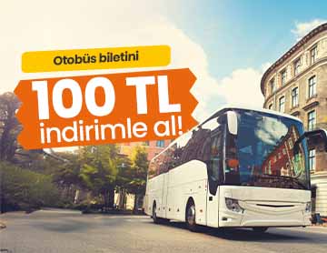 Otobüs Biletlerinde 100 TL İndirim!