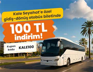 Kale Seyahat'e Özel 100 TL İndirim!