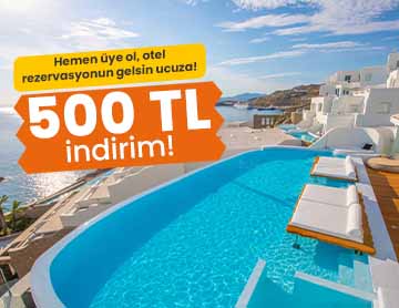 Üye Ol, Otel Rezervasyonlarında İndirim Kazan!