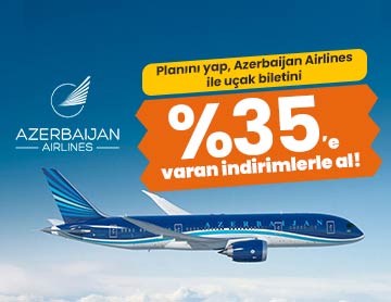 Azerbaijan Airlines Uçuşlarında %35'e Varan İndirim!
