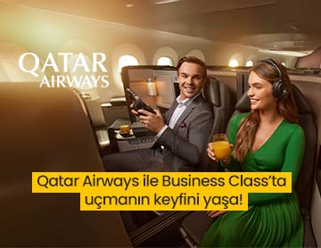 Qatar Airways ile Business  Fırsatları!