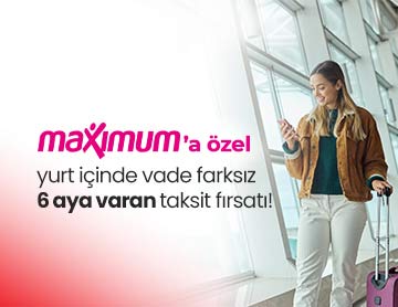 Maximum'a Özel Fırsatlar Etstur'da!