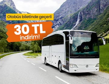 Otobüs Biletinde 30 TL İndirimin Hazır!