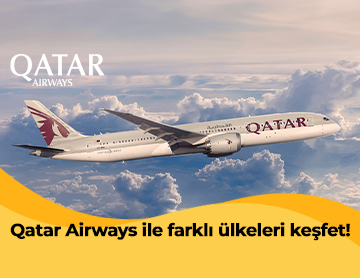 Qatar Airways Fırsatları İle Uç!