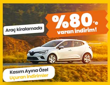Araç Kiralamada %80'e Varan İndirim!