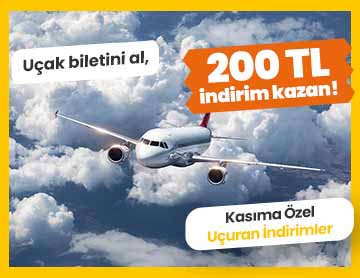 Uçak Biletlerinde 200 TL İndirim!