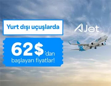 AJet Uçuşlarında 62$’dan Başlayan Fiyatlar!