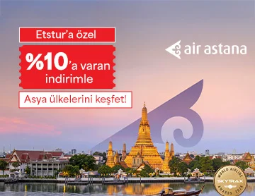 Air Astana ile Asya Ülkelerine Yapacağın Uçuşlarda %10’a Varan İndirim!