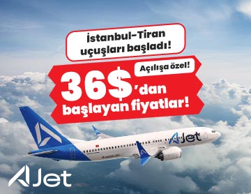 ajet-ile-istanbul-dan-tirana-ucuslar-basladi