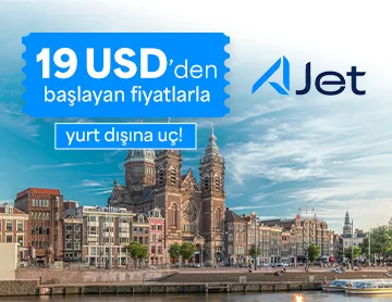 AJet ile 19 USD'den Başlayan Fiyatlarla Yurt Dışına Uç!