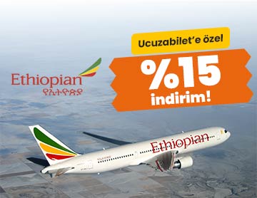 Ethiopian Airlines ile %15 İndirimli Fiyatlar!