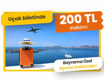 Uçak Biletinde 200 TL İndirim! 