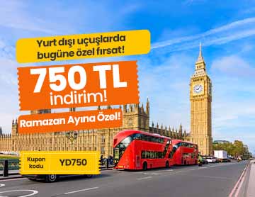 Yurt Dışı Uçuşlarda 750 TL İndirim!	