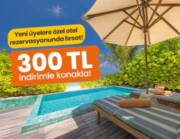 Üye Ol, Otel Rezervasyonlarında İndirim Kazan!